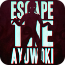 Escape the Ayuwoki