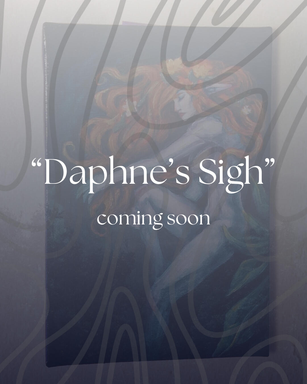 Oil painting titled Daphne's Sigh