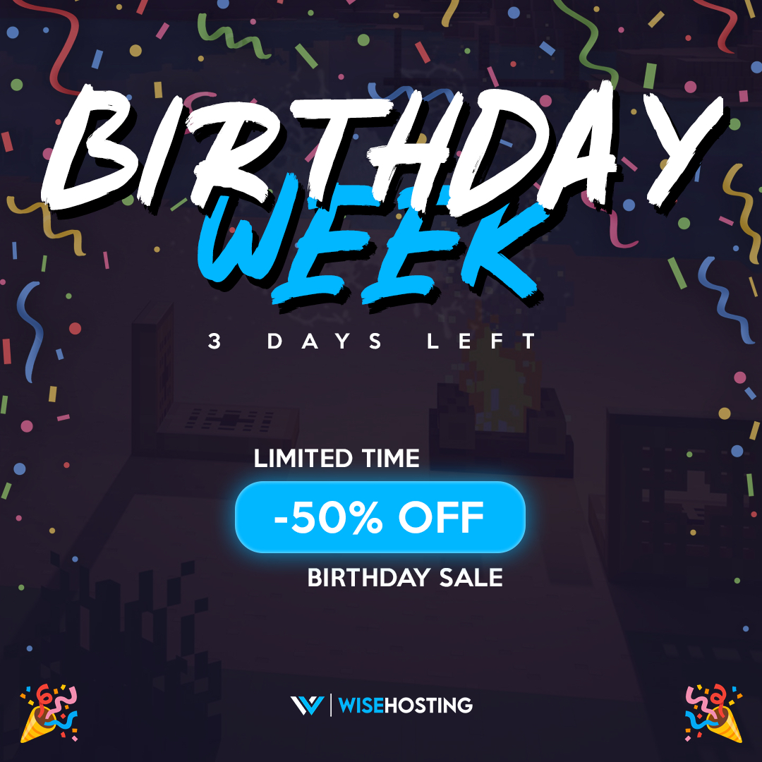 WiseHosting Birthday Week 50% Off Sale
