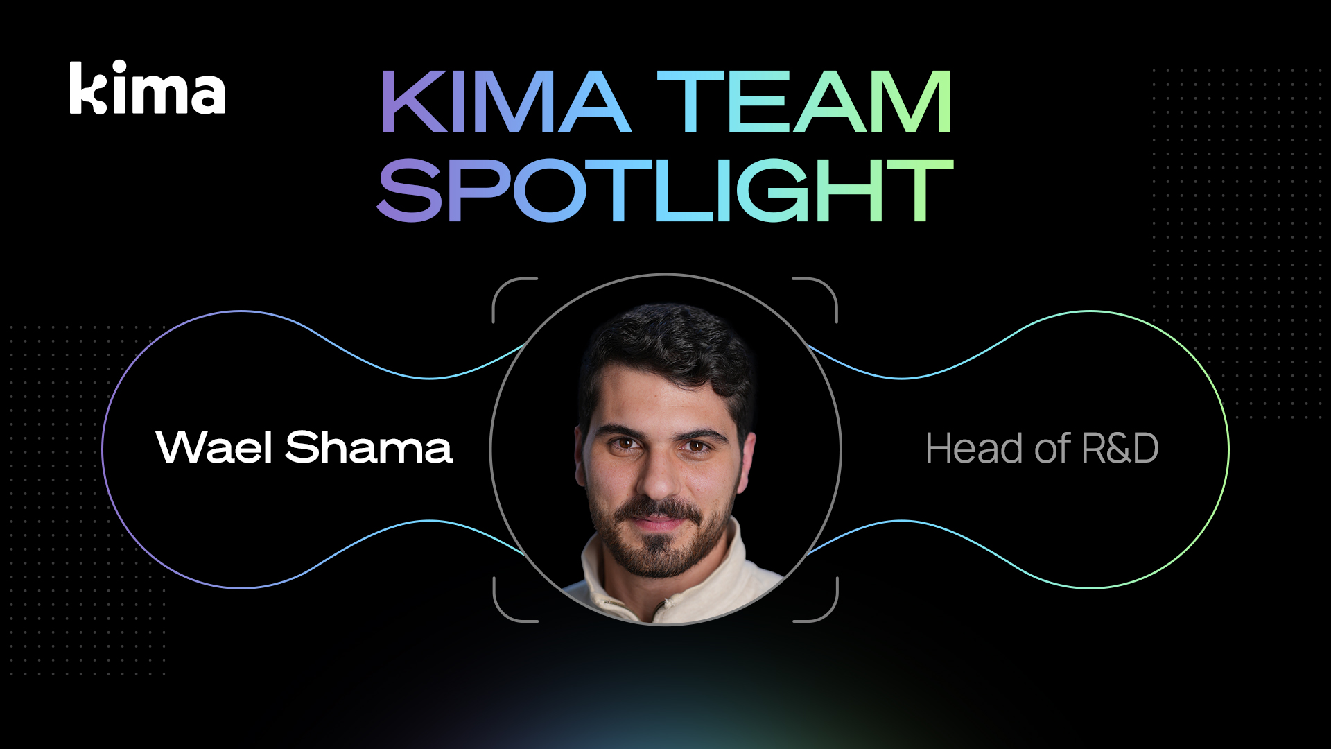 Kima-Team-Spotlight_Wael-Shama.jpg