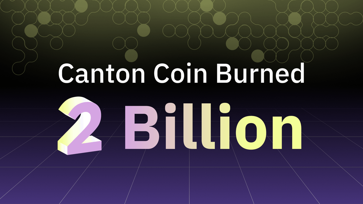Canton Network Burns 2 Billion CC