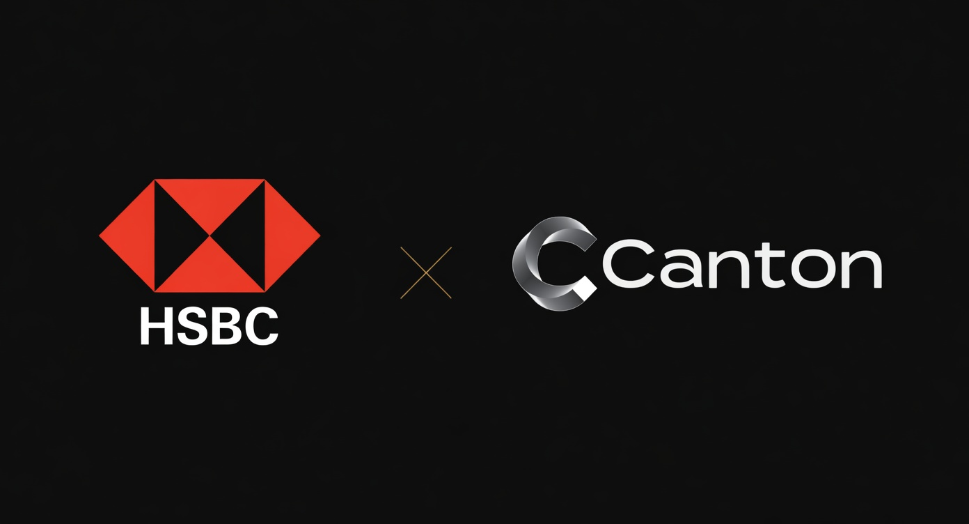 HSBC Tokenised Deposit Pilot on Canton