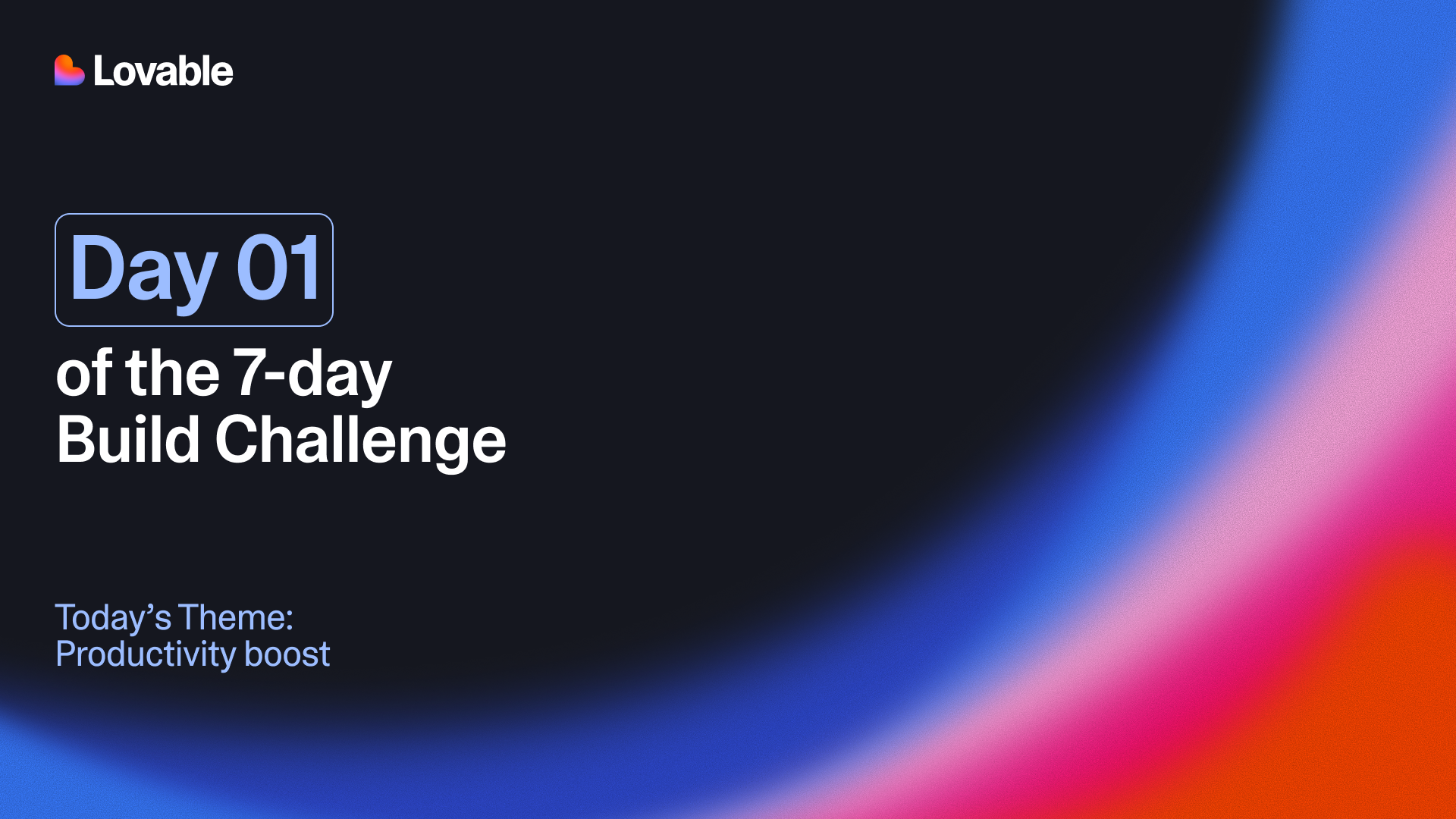 Lovable Build Challenge: Productivity Boost Theme