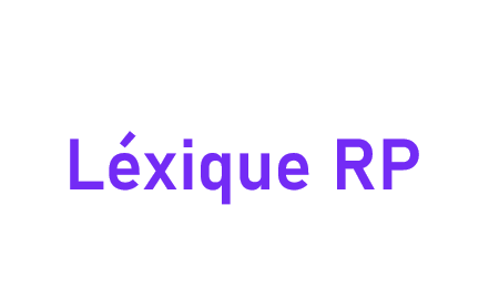 Lexique RP