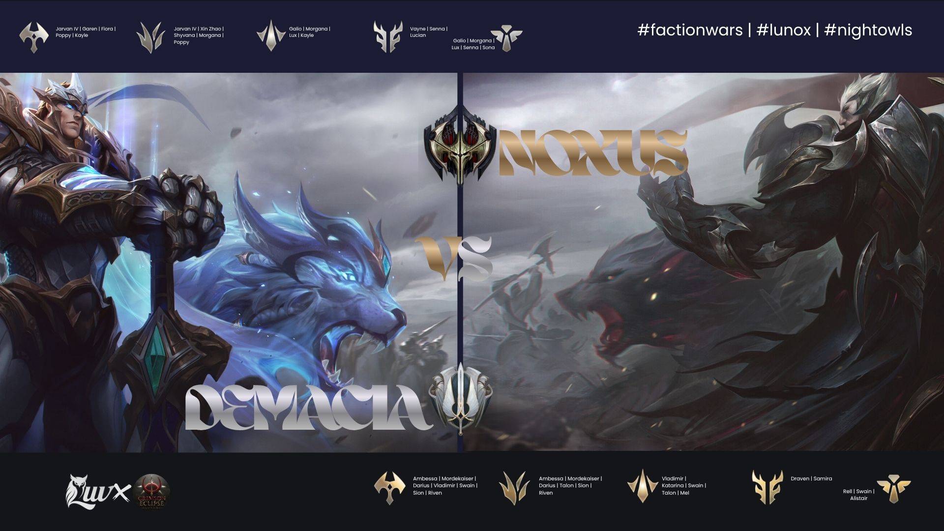 Faction War: Demacia vs Noxus Tournament