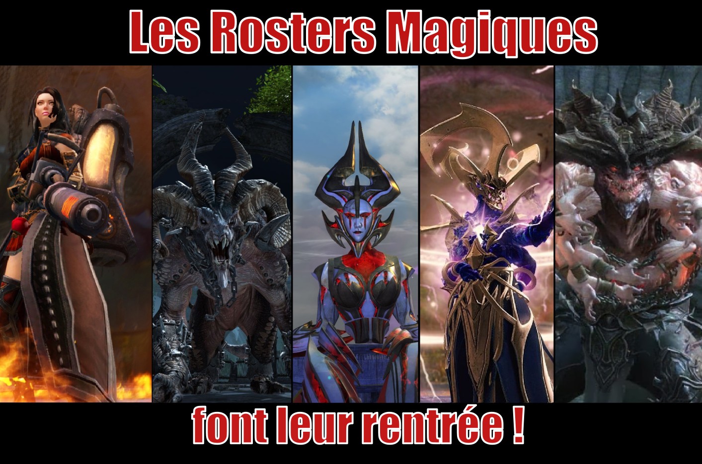 Les Rosters Magiques font leur rentrée !