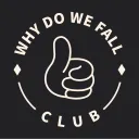 whydowefallclub