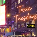 toxictuesdays10pm