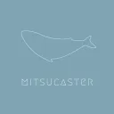 mitsucaster