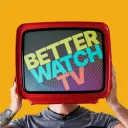 betterwatchtv