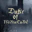 dukeofminiature