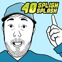 40splishsplash
