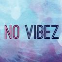 No Vibez