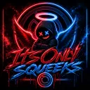 itsonlysqueekz