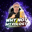 why_not_mixology