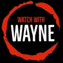 watchwithwayne