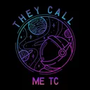they_call_me_tc