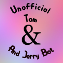 Unofficial Tom & Jerry Bot