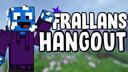 Frallanskalle's Hangout *STÄNGD* Banner