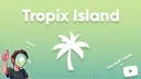 Tropix Island banner