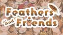 Feathers and Friends🪶 Banner