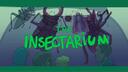 The Insectarium Banner