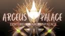 ʚ．Arceus Palace Banner