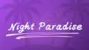 𝙽𝚒𝚐𝚑𝚝 𝙿𝚊𝚛𝚊𝚍𝚒𝚜𝚎 🌴 Discord server banner