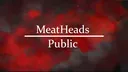MeatHeads | Public banner