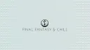 Final Fantasy & Chill banner