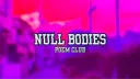 -NULL BODIES POEM CLUB- banner
