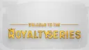 Royalty Series banner