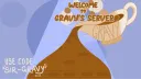 GRAVY’S SERVER banner
