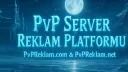 PvPReklam.com & PvPReklam.net PvP Server Reklam Oyun Platformu [ Metin 2 ve Metin2 PvP ] banner