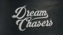 Dream Chasers〽 banner