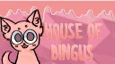 House of Bingus banner