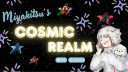 Miyakitsu's Cosmic Realm Discord server banner