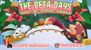 The Beta Days Banner