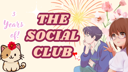 The Social Club | ๐ธ Find Friends & Relax ๐ฟ| Celebrating 3-Year Anniversary ๐๐ Discord server banner