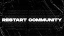 𝐑𝐞𝐬𝐭𝐚𝐫𝐭 𝐂𝐨𝐦𝐦𝐮𝐧𝐢𝐭𝐲 | 𝐑𝐎𝐊 Banner