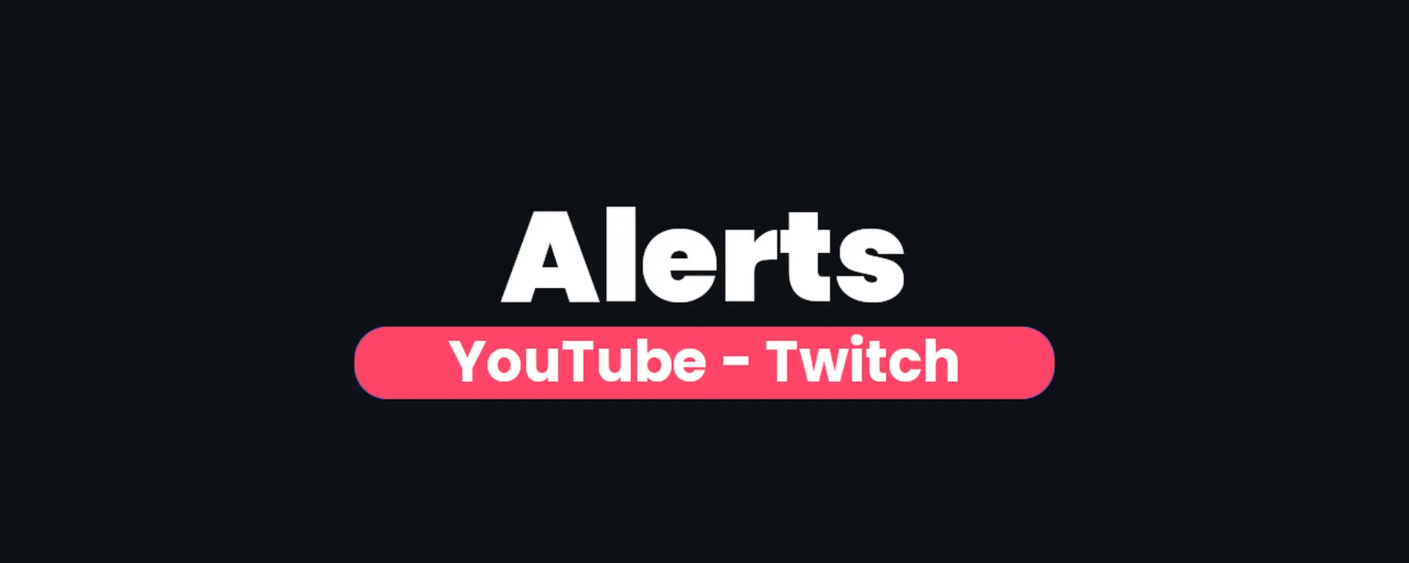 Push - YouTube & Twitch alerts#1701 banner