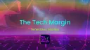 The Tech Margin banner