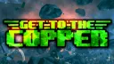 Get To The Copper banner
