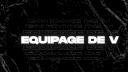🏴 Equipage de V banner