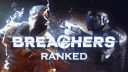 Breachers Ranked banner