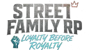 Street Family RP | [18+] Loyalty Before Royalty 💯 banner