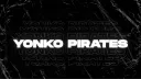 ʏᴏɴᴋᴏ ᴘɪʀᴀᴛᴇꜱ [ʀᴇʙᴏʀɴ] banner