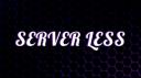 SERVER LESS #Nevcap Banner