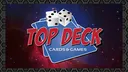 Top Deck Cards & Games Official Discord Server banner