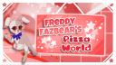 Freddy Fazbear's Pizza World Banner
